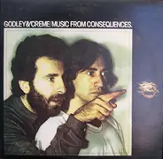 Godley & Creme - Music from Consequences