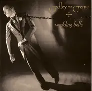Godley & Creme - Wedding Bells