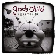 Gods Child - Everybody