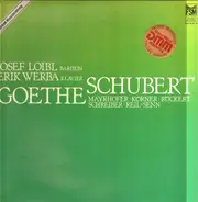 Goethe, Schubert - Lieder von Goethe und Schubert