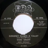 Gogi Grant - Suddenly There's A Valley / Love Is