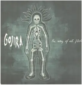 GOJIRA - The Way of All Flesh