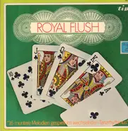 Golzo, Diernhammer, Rothmann etc. - Royal Flush - 16 Muntere Melodien