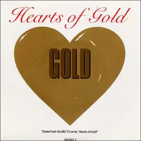 Gold - Hearts Of Gold