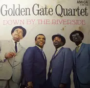 Golden Gate Quartet, The Golden Gate Quartet - Down By The Riverside