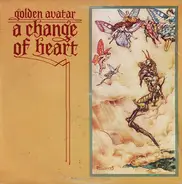 Golden Avatar - A Change of Heart