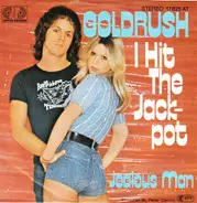 Goldrush - I Hit The Jackpot