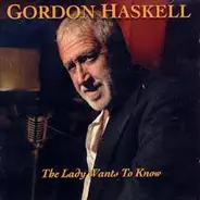 Gordon Haskell - The Lady Wants to Know