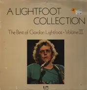 Gordon Lightfoot - A Lightfoot Collection: The Best Of Gordon Lightfoot Vol. 3