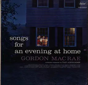 Gordon MacRae - Songs For An Evening At Home
