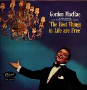 Gordon MacRae - The Best Things In Life Are Free