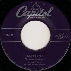 Gordon MacRae - Lover's Gold / Ting-A-Ling (The Waltz Of The Bells)