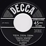 Gordon Jenkins And His Orchestra And The Weavers - Tzena Tzena Tzena