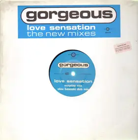 Gorgeous - Love Sensation (The New Mixes)