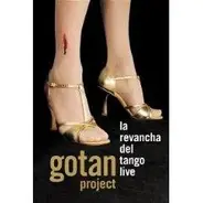 Gotan Project - La Revancha Del Tango Live
