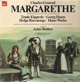 Charles Gounod - Margarethe
