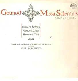 Charles Gounod - Missa  Solemnis Santa Cecilia