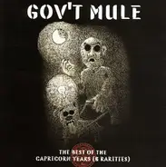 Gov't Mule - The Best Of The Capricorn Years (& Rarities)