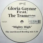 Gloria Gaynor Feat. The Trammps - Mighty High (The Unreleased Bootleg Mix)
