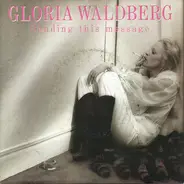 Gloria Waldberg - Sending This Message