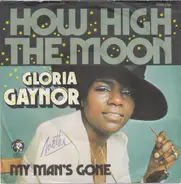 Gloria Gaynor - how high the moon