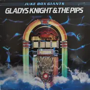 Gladys Knight & The Pips - Juke Box Giants