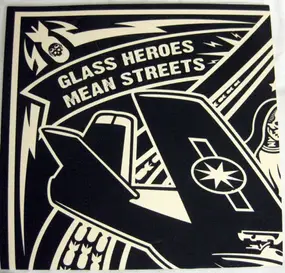 Glass Heroes - Glass Heroes / Mean Streets