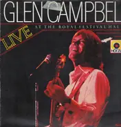 Glen Campbell - Live at the Royal Festival Hall