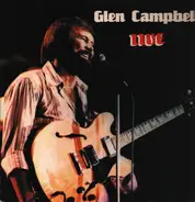 Glen Campbell - Glen Campbell Live