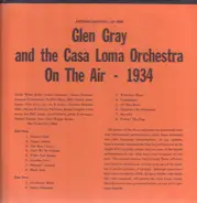 Glen Gray and the Casa Loma Orchestra - On The Air - 1934