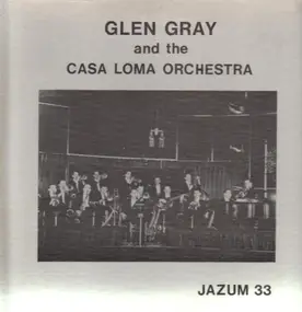 Glen Gray - Jazum 33
