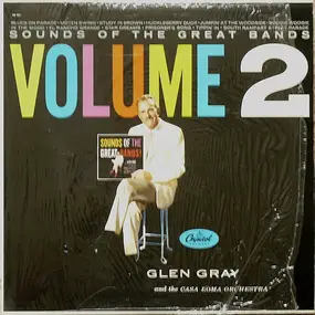 Glen Gray - Sounds Of The Great Bands Volume 2