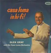 The Glen Gray Casa Loma Orchestra