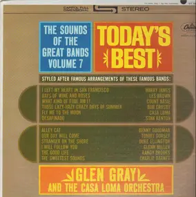 Glen Gray - Sounds Of The Great Bands! Volume 7 - Today's Best