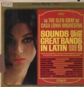 Glen Gray - Sounds Of The Great Bands In Latin, Volume 9