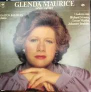 Glenda Maurice / Dalton Baldwin / R. Strauss / Mahler / Brahms - Liederen Van Rachard Strauss, Gustav Mahler, Johannes Brahms