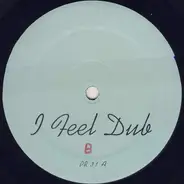 Glenn Underground - I Feel Dub