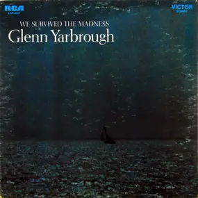 Glenn Yarbrough - We Survived the Madness