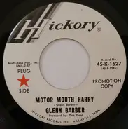Glenn Barber - Motor Mouth Harry