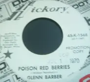 Glenn Barber - Poison Red Berries / Abilene
