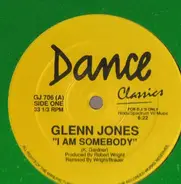 Glenn Jones / Atlantis - I Am Somebody / Keep On Movin' & Groovin'