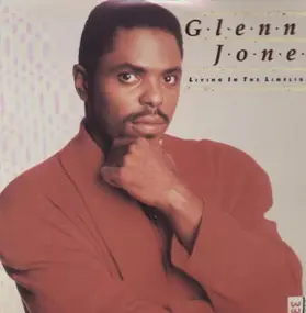 Glenn Jones - Living In The Limelight