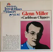 Glenn Miller - Caribbean Clipper