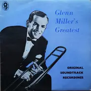 Glenn Miller And His Orchestra - Glenn Miller Soundtracks