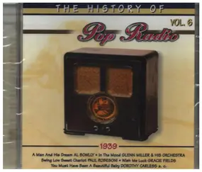 Glenn Miller - The History of Pop Radio Vol. 6