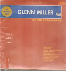 Glenn Miller - By the Members of the Glenn Miller Orchestra
