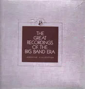 Glenn Miller / Will Bradley / Orrin Tucker / Don Redman - The Greatest Recordings Of The Big Band Era