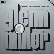 Glenn Miller - The Original Recordings Of His Greatest Hits