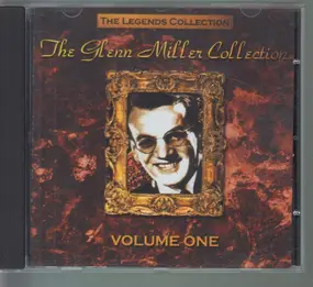 Glenn Miller - The Glenn Miller Collection (Volume One)
