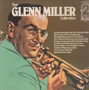 Glenn Miller And His Orchestra - The Glenn Miller Collection